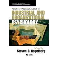 Handbook Of Research Methods In Industrial And Organizational Psychology