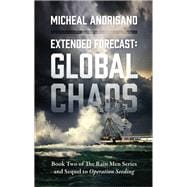 Extended Forecast: Global Chaos