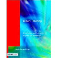 Expert Teaching: Knowledge and Pedagogy to Lead the Profession