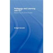Pedagogy and Learning With Ict: Researching the Art of Innovation
