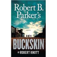 Robert B. Parker's Buckskin