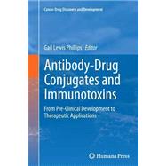 Antibody-drug Conjugates and Immunotoxins