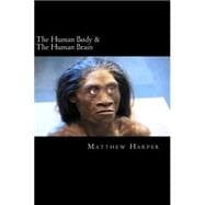 The Human Body & the Human Brain