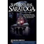 Supernatural Saratoga