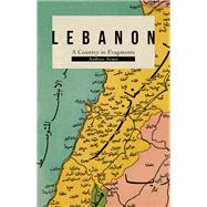 Lebanon A Country in Fragments
