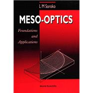 Meso-Optics: Foundations and Applications