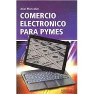 comercio electronico para pymes/ Electronic Commerce for small and medium business