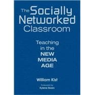 The Socially Networked Classroom