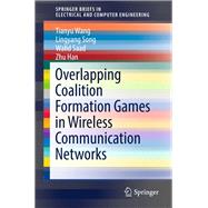 Overlapping Coalition Formation Games in Wireless Communication Networks