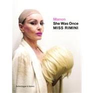 She Was Once Miss Rimini