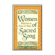 Women of Sacred Song : Meditations on Hymns by Women