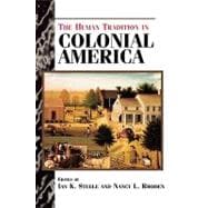 The Human Tradition in Colonial America