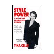 Style Power : 7 Days to Your Personal Style Statement