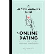 The Grown Woman's Guide to Online Dating