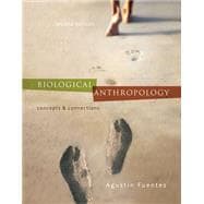 Biological Anthropology:  Concepts and Connections