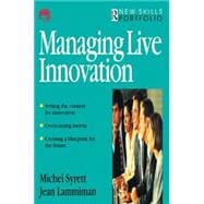 Managing Live Innovation