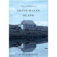 Tides of Change on Grand Manan Island