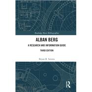 Alban Berg: A Research and Informatoin Guide