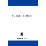 St. Paul The Hero