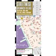 Streetwise Greenwich Village: Street Map of Greenwich Village, Ny