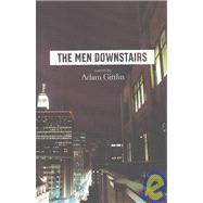 The Men Downstairs