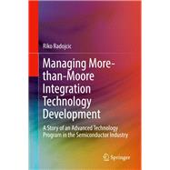 Managing More-than-moore Integration Technology Development