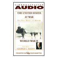 The United States at War: World War II: All You Want to Know