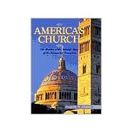 America's Church : Basilica of the National Shrine of the Immaculate Conception