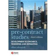 Pre-contract Studies Development Economics, Tendering and Estimating
