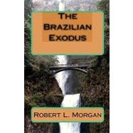 The Brazilian Exodus