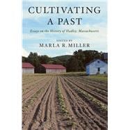 Cultivating a Past