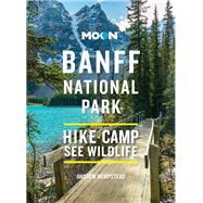 Moon Banff National Park Scenic Drives, Wildlife, Hiking & Skiing