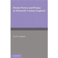 Divine Poetry and Drama in Sixteenth-century England