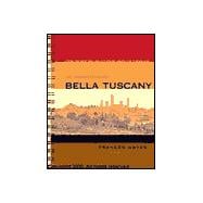 Bella Tuscany 2001 Calendar