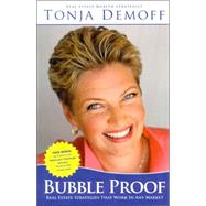 Bubble Proof : Real Estate Strategies that Work in any Market