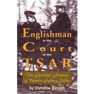 An Englishman in the Court of the Tsar