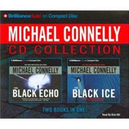 Michael Connelly CD Collection: The Black Echo / The Black Ice