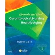 Ebersole and Hess' Gerontological Nursing and Healthy Aging