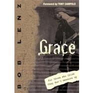 Grace : For Those Who Think They Don't Measure Up
