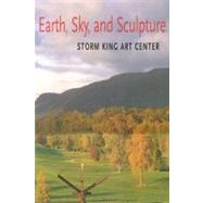 Earth, Sky, and Sculpture : Storm King Art Center
