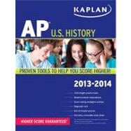Kaplan AP U. S. History 2013-2014