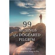 99 Musings of a Dogeared Pilgrim