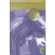 Doing Qualitative Educational Research: A Personal Guide to the Research Process
