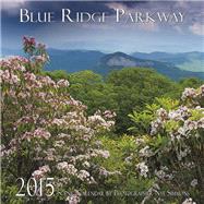 Blue Ridge Parkway 2015 Calendar