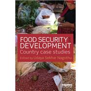 Food Security and Development: Country Case Studies