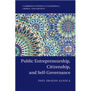 Public Entrepreneurship, Citizenship, and Self-governance book cover, ISBN 9781316637012