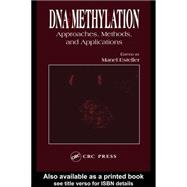 DNA Methylation : Approaches, Methods, and Applications