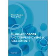 Pharmacy Osces and Competency-based Assessments