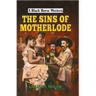 The Sins of Motherlode