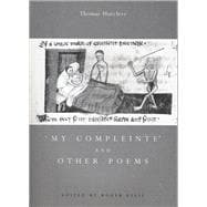 'My Compleinte' and Other Poems
